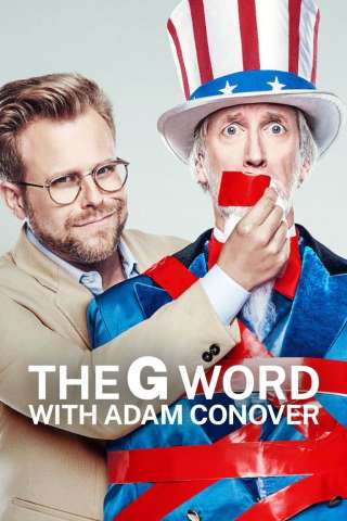 Locandina di The G Word with Adam Conover