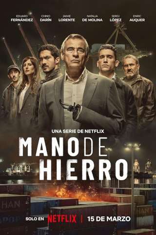 Locandina di Mano de hierro
