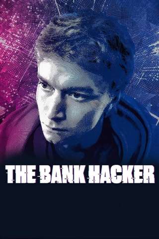 Locandina di The Bank Hacker