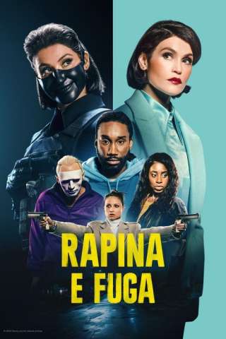 Locandina di Rapina e fuga