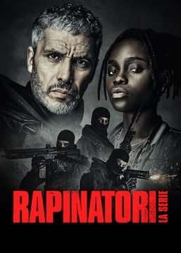 Locandina di Rapinatori – La Serie (2021)