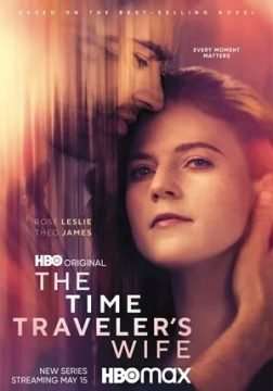 Locandina di Un amore senza tempo – The Time Traveler’s Wife (2022)