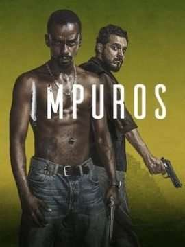 Locandina di Impuros (2018)