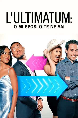 Locandina di L'ultimatum: o mi sposi o te ne vai