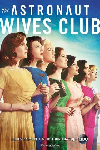 Locandina di The Astronaut Wives Club