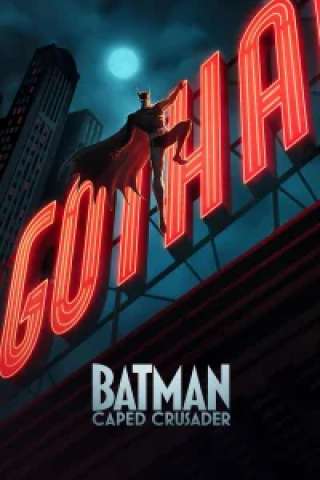Locandina di Batman: Caped Crusader