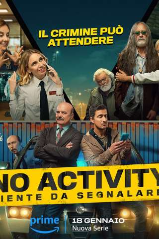 Locandina di No Activity - Niente da segnalare