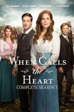 Locandina di When Calls the Heart