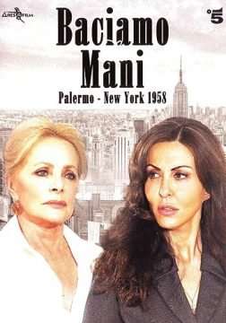 Locandina di Baciamo le Mani – Palermo New York 1958
