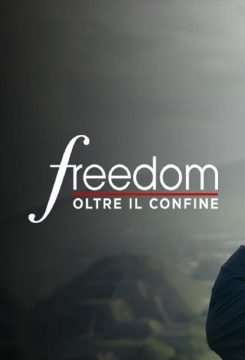 Locandina di Freedom – Oltre il confine