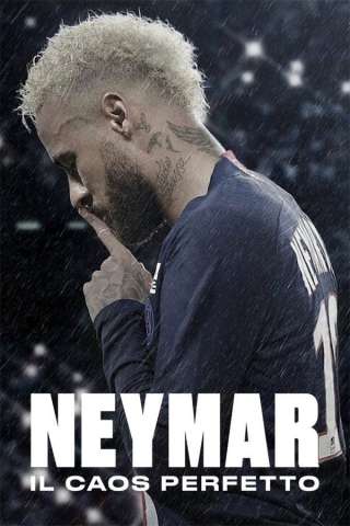 Locandina di Neymar: Il caos perfetto