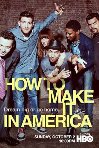 Locandina di How to Make It in America