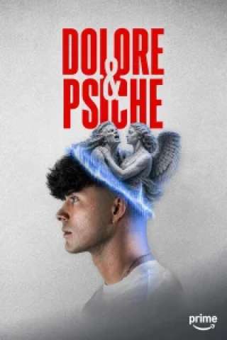Locandina di Dolore e Psiche