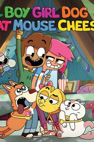 Locandina di Boy Girl Dog Cat Mouse Cheese