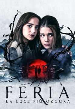 Locandina di Feria – La luce più oscura