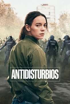Locandina di Antidisturbios: Unità Antisommossa