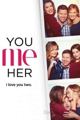 Locandina di You Me Her