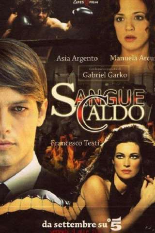 Locandina di Sangue caldo