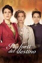Locandina di Più Forti del Destino