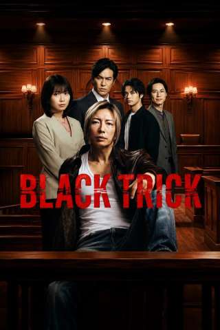 Locandina di BLACK TRICK: The Lawyer Who Controls Justice