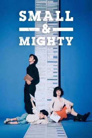 Locandina di Small & Mighty