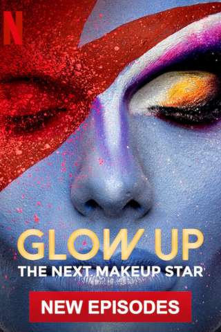 Locandina di Glow Up - Britain's Next Make-Up Star