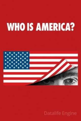 Locandina di Who Is America?