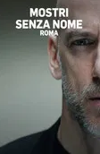 Locandina di Mostri senza nome - Roma