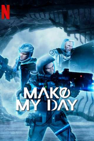 Locandina di Make My Day