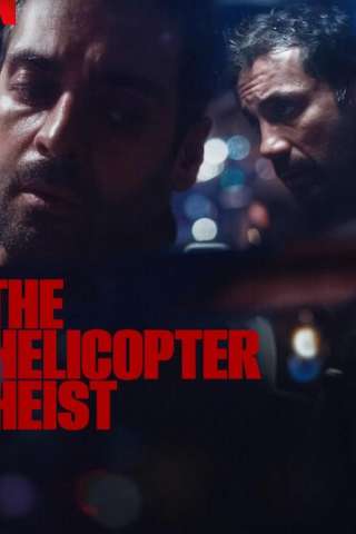 Locandina di The Helicopter Heist