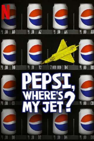 Locandina di Pepsi, dov'è il mio jet?