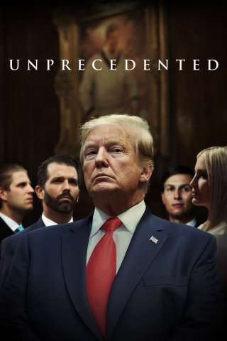 Locandina di Trump: Unprecedented