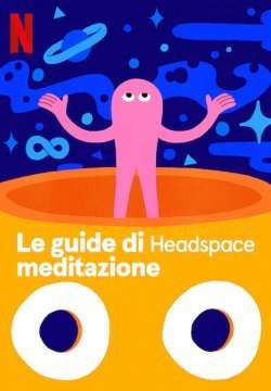 Locandina di Le guide di Headspace: meditazione