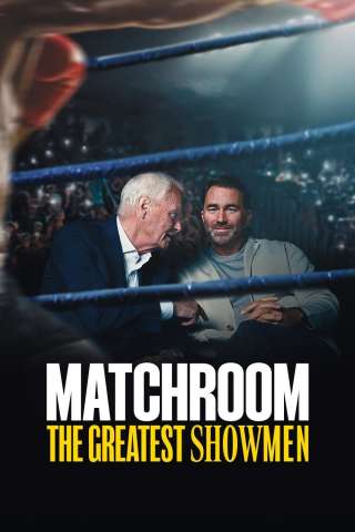 Locandina di Matchroom: The Greatest Showmen