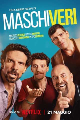 Locandina di Maschi veri