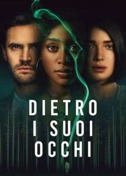 Locandina di Dietro i suoi occhi