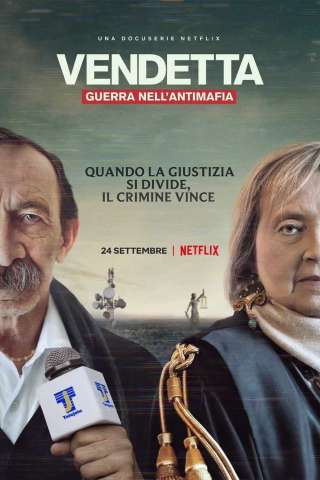 Locandina di Vendetta: Guerra nell’antimafia