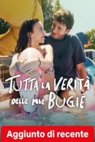 Locandina di Tutta la verità delle mie bugie