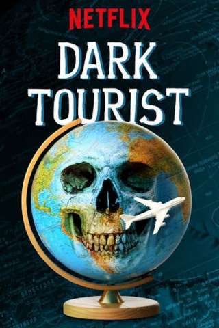 Locandina di Dark Tourist
