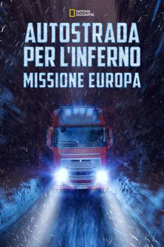 Locandina di Autostrada per l'inferno: Missione Europa