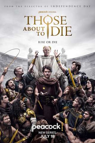 Locandina di Those About to Die