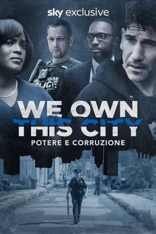 Locandina di We Own This City – Potere e corruzione (2022)