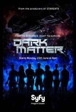 Locandina di Dark Matter [ SUB ITA]