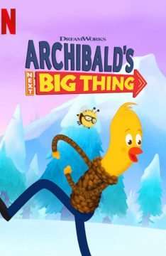 Locandina di La Prossima Fantastica Avventura di Archibald