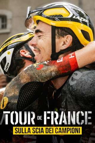 Locandina di Tour de France: sulla scia dei campioni