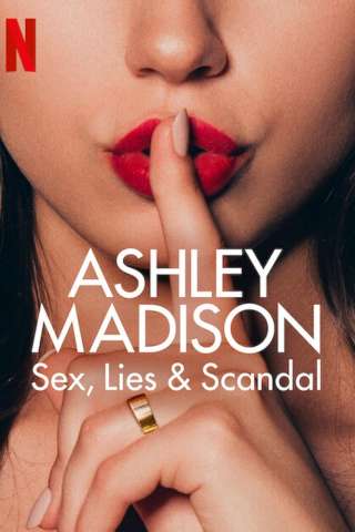 Locandina di Ashley Madison - sesso, scandali e bugie