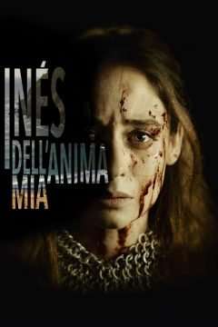 Locandina di Inés dell’anima mia