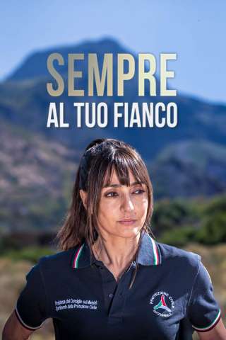 Locandina di Sempre al tuo fianco