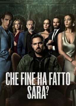 Locandina di Che fine ha fatto Sara?