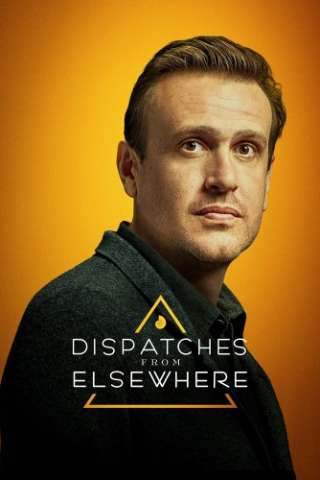 Locandina di Dispatches from Elsewhere